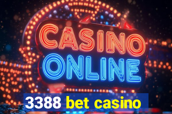 3388 bet casino